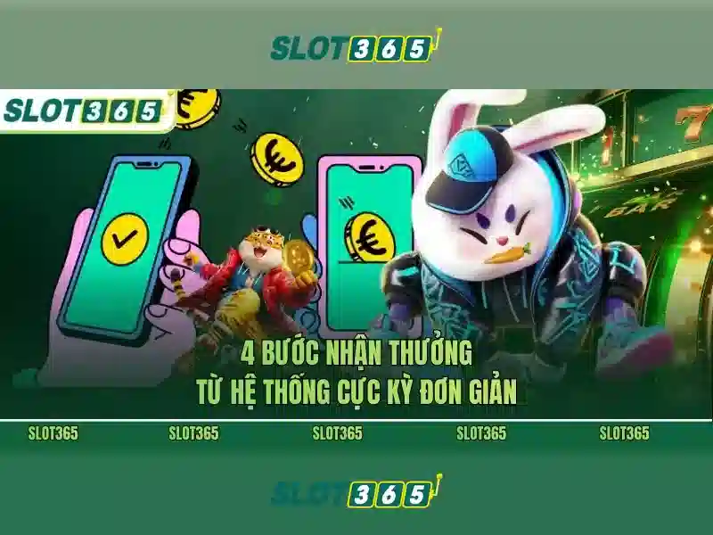 Nhận Thưởng Slot365