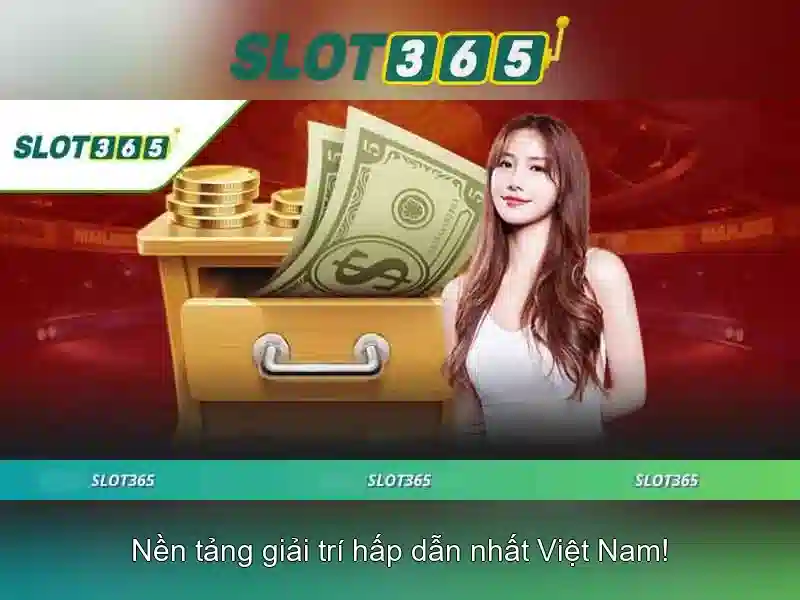 Slot365 Rút Tiền – Hướng Dẫn Chi Tiết Cách Nạp Tiền Và Rút Tiền Tại Slot365 2026